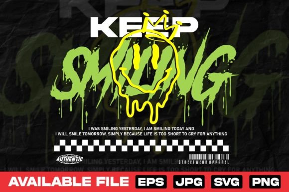 Keep Smiling Urban Streetwear Design: Your Streetwear Design Toolkit
