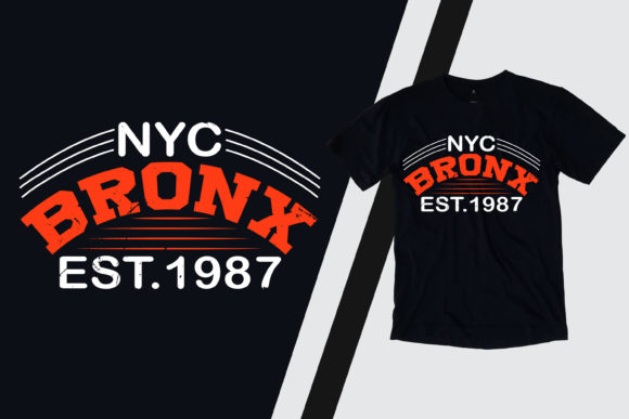 NYC Bronx Est T-Shirt Design: Your Go-To for Bold Graphics